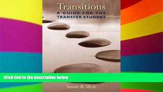 Big Deals  Transitions: A Guide for the Transfer Student  Free Full Read Most Wanted