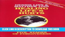 [PDF] Healing Life s Hurts: Healing Memories Through Five Stages of Forgiveness Popular Collection