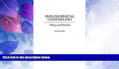 Big Deals  Philosophical Counseling: Theory and Practice  Best Seller Books Most Wanted