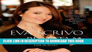 [PDF] Eva Scrivo on Beauty: The Tools, Techniques, and Insider Knowledge Every Woman Needs to Be