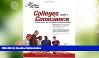 Big Deals  Colleges with a Conscience: 81 Great Schools with Outstanding Community Involvement