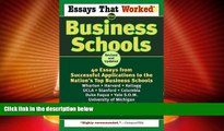 Big Deals  Essays That Worked for Business Schools: 40 Essays from Successful Applications to the