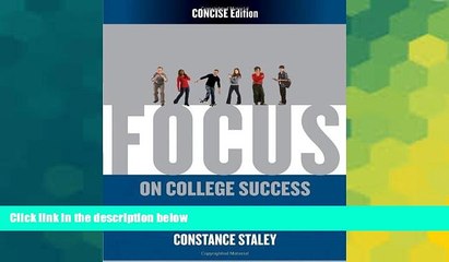 Big Deals  FOCUS on College Success, Concise Edition  Free Full Read Best Seller