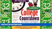 Big Deals  College Countdown: The Parent s and Student s Survival Kit for the College Admissions