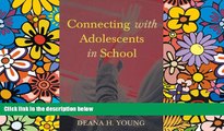 Big Deals  Connecting with Adolescents in School  Free Full Read Best Seller