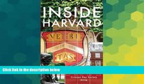 Big Deals  Inside Harvard: A Student-Written Guide to the History and Lore of Americaâ€™s Oldest