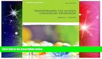 Big Deals  Transforming the School Counseling Profession (4th Edition) (Merrill Counseling