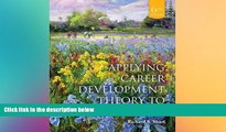 Big Deals  Applying Career Development Theory to Counseling  Best Seller Books Most Wanted