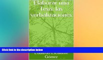 Big Deals  Elaborar una Tesis: las verbalizaciones (Spanish Edition)  Best Seller Books Most Wanted