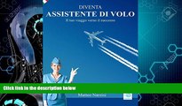 Big Deals  DIVENTA ASSISTENTE DI VOLO - Il tuo viaggio verso il successo (Italian Edition)  Best