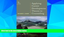 Big Deals  Applying Career Development Theory to Counseling (Graduate Career Counseling)  Free