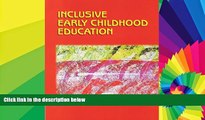 Big Deals  Inclusive Early Childhood Education: Merging Positive Behavioral Supports,