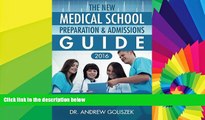 Big Deals  The New Medical School Preparation   Admissions Guide, 2016: New   Updated For Tomorrow