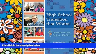 Big Deals  High School Transition that Works: Lessons Learned from Project SEARCH?  Free Full Read