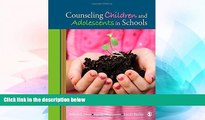 Big Deals  Counseling Children and Adolescents in Schools  Free Full Read Best Seller