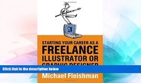 Big Deals  Starting Your Career as a Freelance Illustrator or Graphic Designer  Free Full Read