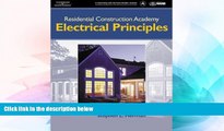 Big Deals  Residential Construction Academy: Electrical Principles (Residential Construction