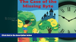 FREE PDF  The Case of the Missing Byte  FREE BOOOK ONLINE