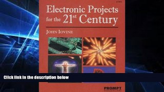 Big Deals  Electronic Projects for the 21st Century  Best Seller Books Most Wanted