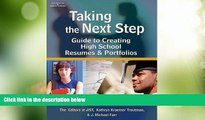Big Deals  Taking the Next Step: Guide to Creating High School Resumes   Portfolios  Free Full