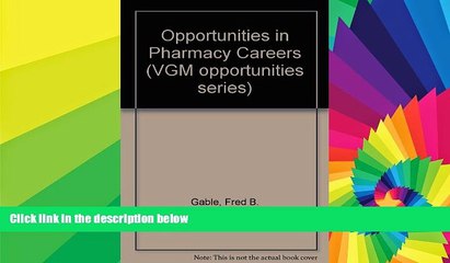 Big Deals  Opportunities in Pharmacy Careers (Vgm Career Books Series)  Free Full Read Most Wanted