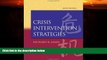 Big Deals  Crisis Intervention Strategies, 6th Edition  Free Full Read Best Seller