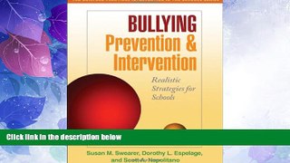 Big Deals  Bullying Prevention and Intervention: Realistic Strategies for Schools (The Guilford