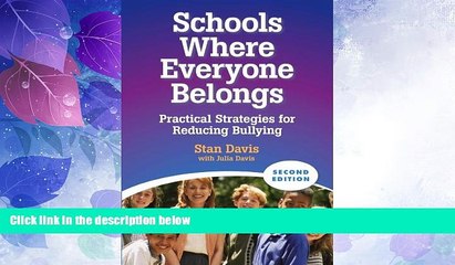 Big Deals  Schools Where Everyone Belongs: Practical Strategies for Reducing Bullying  Free Full