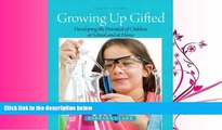 different   Growing Up Gifted: Developing the Potential of Children at School and at Home (8th