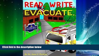 Must Have PDF  Read. Write. Evacuate.  Free Full Read Most Wanted
