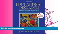 FULL ONLINE  Educational Research: Planning, Conducting, and Evaluating Quantitative and