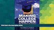 Big Deals  Making College Happen: The Realities of Coping With College Costs  Best Seller Books