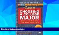Big Deals  Panicked Student s Guide to Choosing a College Major: How to Confidently Pick Your
