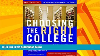 Big Deals  Choosing the Right College 2010-11: The Whole Truth about America s Top Schools  Free