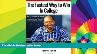 Big Deals  The Fastest Way to Win in College: 3 Simple Strategies You Must to Master to Fully