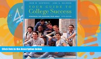 Big Deals  Your Guide to College Success: Strategies for Achieving Your Goals (Available Titles
