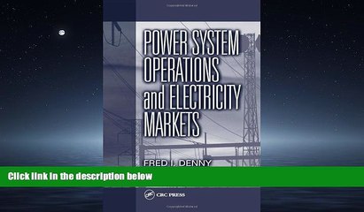 READ book  Power System Operations and Electricity Markets (Electric Power Engineering Series)