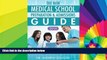Big Deals  The New Medical School Preparation   Admissions Guide: New   Updated for Tomorrow s