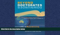 READ book  Beyond Doctorates Downunder: Maximising the Impact of Your Doctorate from Australia