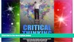 Big Deals  Critical Thinking: Proven Strategies For Improving Your Decision-Making Skills,