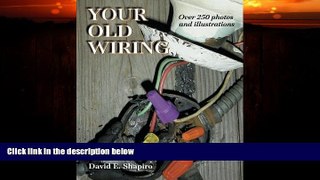 Big Deals  Your Old Wiring  Free Full Read Most Wanted