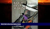 Big Deals  Your Old Wiring  Free Full Read Most Wanted