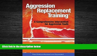 READ book  Aggression Replacement Training: A Comprehensive Intervention for Aggressive Youth,