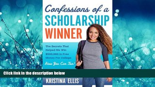 READ book  Confessions of a Scholarship Winner  FREE BOOOK ONLINE