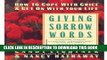 [PDF] Giving Sorrow Words: How to Cope with Grief and Get on with Your Life Full Online