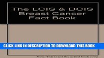 [PDF] The LCIS   DCIS Breast Cancer Fact Book Popular Online