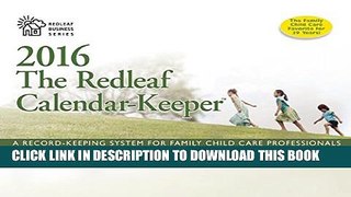 New Book The Redleaf Calendar-Keeper 2016: A Record-Keeping System for Family Child Care