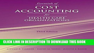 New Book Essentials Of Cost Accounting For Health Care Organizations