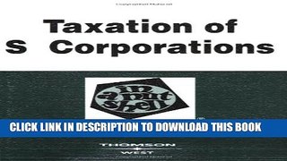New Book Taxation of S Corporations in a Nutshell