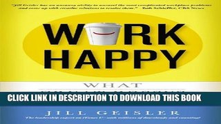 New Book Work Happy: What Great Bosses Know
